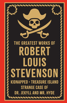 Hardcover The Greatest Works of Robert Louis Stevenson Book