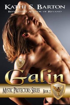 Galin - Book #3 of the Mystic Protectors