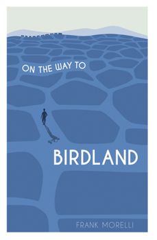 Paperback On the Way to Birdland Book