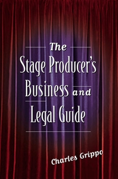 Paperback The Stage Producer's Business and Legal Guide Book