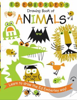 Ed Emberley's Drawing Book of Animals (Ed Emberley Drawing Books) - Book  of the Ed Emberley Drawing Books