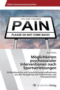 Paperback Möglichkeiten psychosozialer Interventionen nach Sportverletzungen [German] Book