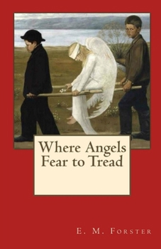 Paperback Where Angels Fear to Tread Illustrated Book