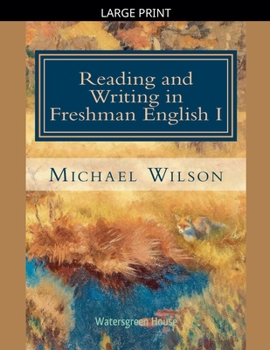 Reading and Writing in Freshman English