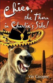 Paperback Chico, the Thorn in Charlie's Side! Book