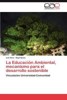 Paperback La Educacion Ambiental, Mecanismo Para El Desarrollo Sostenible [Spanish] Book