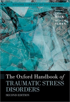 Hardcover The Oxford Handbook of Traumatic Stress Disorders Book