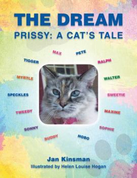 Hardcover The Dream: Prissy: A Cat's Tale Book