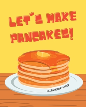 Paperback Let's Make Pancakes! [Large Print] Book