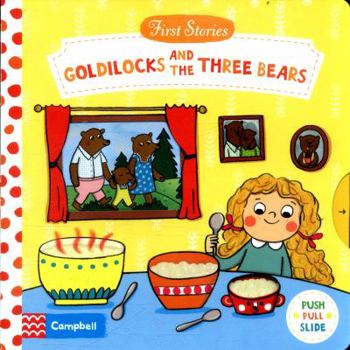 Board book Goldilocks and the Three Bears (First Stories) Book