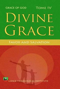 Paperback Divine Grace: Favor and Salvation Book