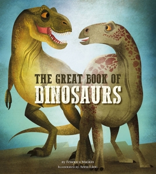 Hardcover The Great Book of Dinosaurs: Volume 1 Book