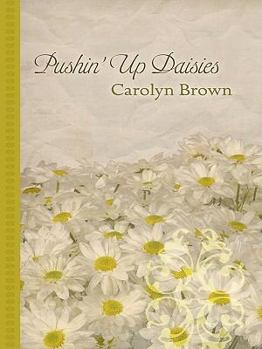 Hardcover Pushin' Up Daisies [Large Print] Book