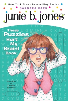 Paperback Junie B. Jones: These Puzzles Hurt My Brain! Book
