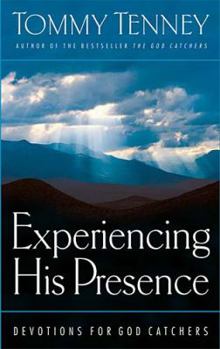 Hardcover Experiencing His Presence: Devotions for God Catchers Book