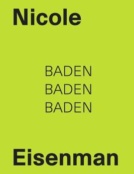 Paperback Nicole Eisenman: Baden Baden Baden Book
