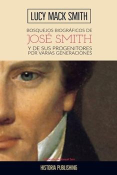 Biographical Sketches of Joseph Smith, the Prophet and His Progenitors for Many Generations