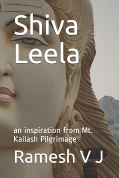 Paperback Shiva Leela: an inspiration from Mt. Kailash Pilgrimage Book