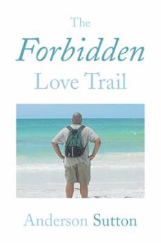 Paperback The Forbidden Love Trail Book