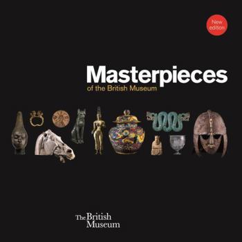 Paperback Masterpieces of the British Museum Book