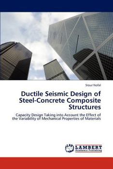 Paperback Ductile Seismic Design of Steel-Concrete Composite Structures Book