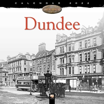 Calendar Dundee Heritage Wall Calendar 2022 (Art Calendar) Book