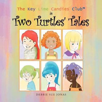 Paperback The Key Lime Candies ClubT in Two Turtles' Tales Book