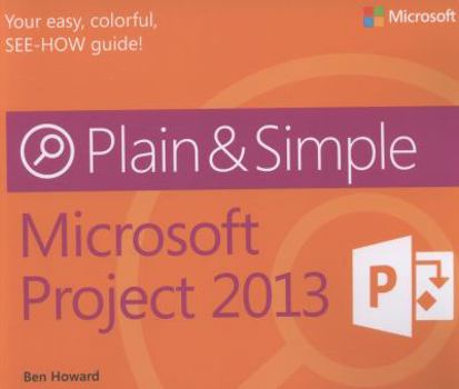Paperback Microsoft Project 2013 Plain & Simple Book