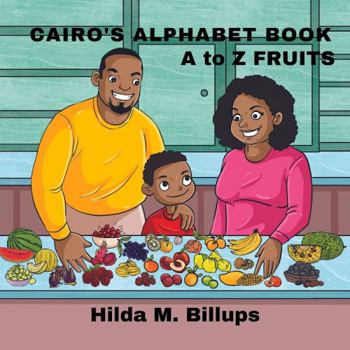 Cairo's Fruitastic Alphabet Book
