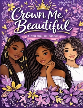 Crown Me Beautiful