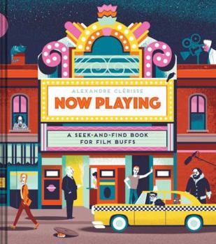 Hardcover Now Playing: A Seek-And-Find Book for Film Buffs: (trivia Game, Movie Trivia, Book about Film) Book