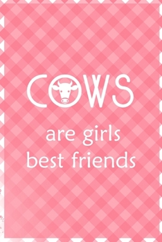 Paperback Cows Are Girls Best Friends: Notebook Journal Composition Blank Lined Diary Notepad 120 Pages Paperback Pink Grid Cow Book