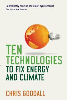 Paperback Ten Technologies to Fix Energy and Climate Book