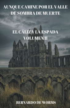 Paperback Aunque camine por el valle de sombra de muerte [Spanish] Book