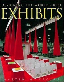 Hardcover Designing the World's Best Exhibits Book