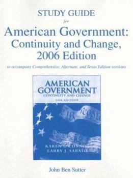 Paperback American Government Study Guide: Continuity and Change: To Accompany Comprehensive, Alternate, and Texas Edition Versions Book