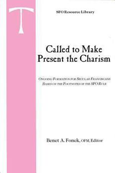 Paperback Called to Make Present the Charism Book