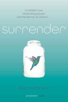 Surrender - Book #2 of the Possession