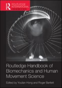 Paperback Routledge Handbook of Biomechanics and Human Movement Science Book