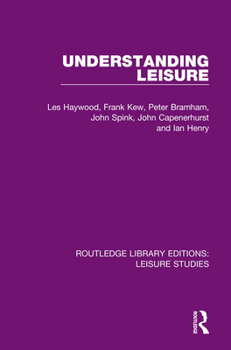 Paperback Understanding Leisure Book