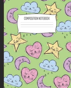 Paperback Composition Notebook: Wide Ruled Notebook Hand Drawn Sleepy Hearts and Stars Lined School Journal - 100 Pages - 7.5" x 9.25" - Children Kids Book