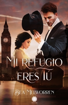 Paperback Mi refugio eres tú [Spanish] Book