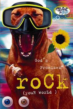 God's Promises Rock Your World (Extreme for Jesus)
