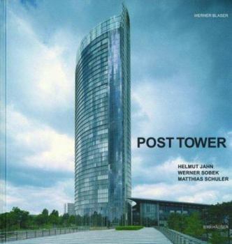 Hardcover Post Tower: Helmut Jahn, Werner Sobek, Matthias Schuler Book