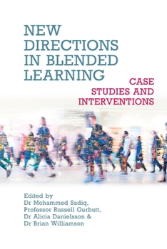 Paperback New Directions in Blended Learning: Case Studies and Interventions Book