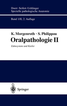 Hardcover Oralpathologie II: Zahnsystem Und Kiefer Book