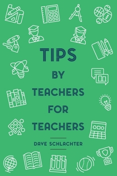 Tips By Teachers For Teachers