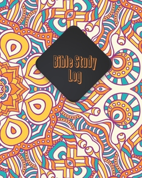 Paperback Bible Study Log: Bible Study Log With Space For Scripture, Prayer List and Gratitude Practice, Six Month Daily Log Book