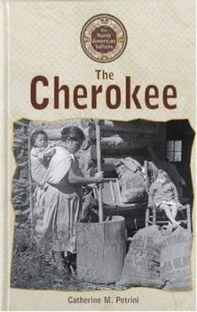 North American Indians - The Cherokee (North American Indians) - Book  of the North American Indians