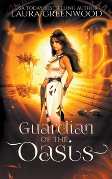 Guardian Of The Oasis - Book #14 of the Forgotten Gods